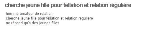 Fellation et petites annonces : amateur de relation