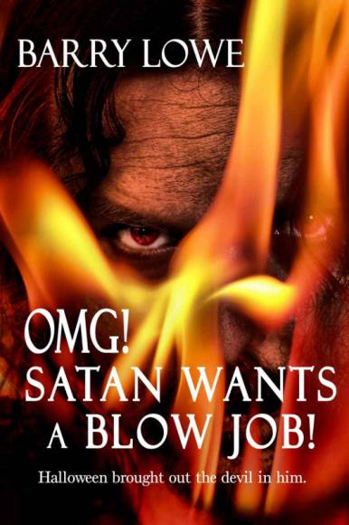 OMG! Satan Wants a Blow Job !