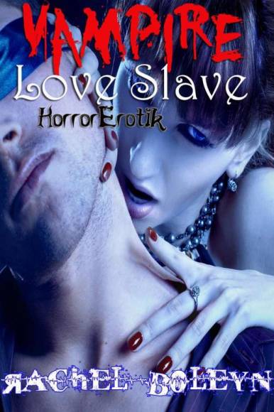 vampire love slave