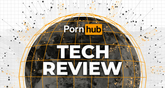 Pornhub Tech Review 2021